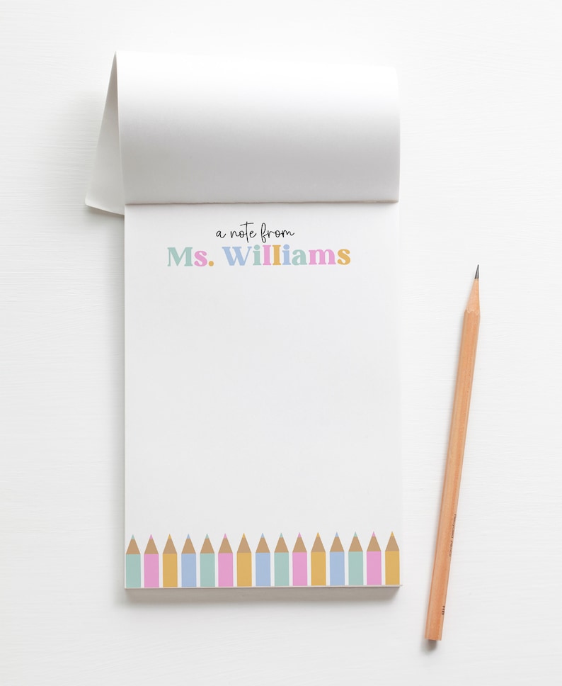Teacher Note Pad Personalized, Colorful Custom School Stationery, Cute Teacher Appreciation Gift, Thank You Teacher End of Year, Pencils Blank (unlined)