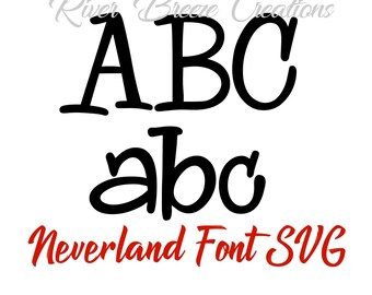 Neverland Font Svg, Make Believe Fonts Svg, Cricut Svg designs, Svg cutting files, Svg file for Cricut and Silhouette, Instant Download
