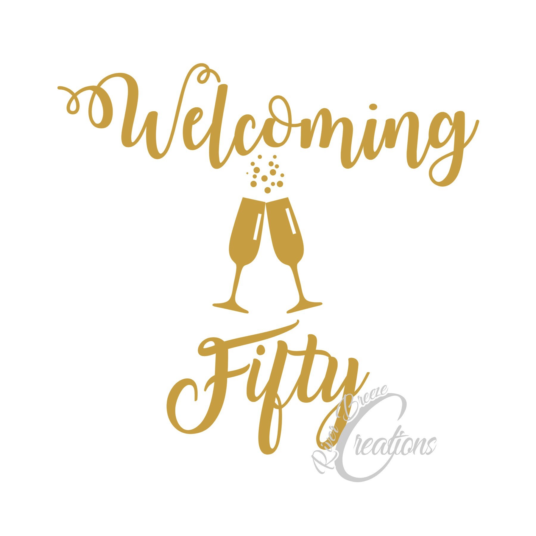 Download 50th Birthday Svg Welcoming 50 Svg Champagne Birthday Svg ...