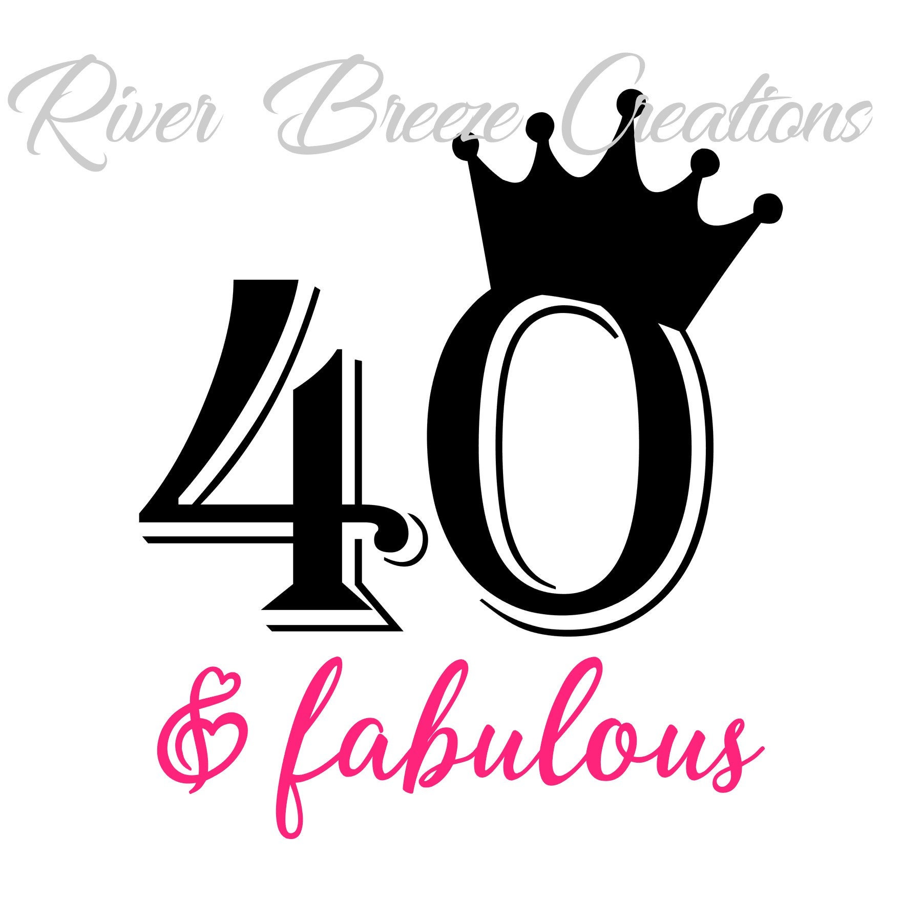 Download 40th Birthday Svg 40 and Fabulous Svg Birthday Crown Svg | Etsy