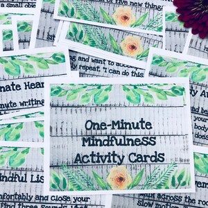 May include: A set of printable mindfulness activity cards with a watercolor background of green leaves and a white woodgrain texture. The cards feature the text "One-Minute Mindfulness Activity Cards".