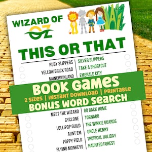 May include: A printable "This or That" game featuring characters from the Wizard of Oz. The game includes questions about the book, such as "Ruby Slippers or Silver Slippers?" and "Yellow Brick Road or Emerald City?"