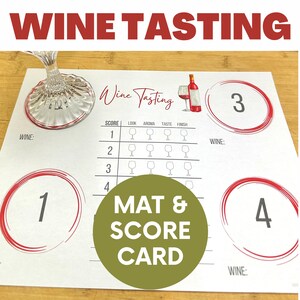 May include: A white wine tasting mat with four numbered circles, a scoring chart, and the text "Wine Tasting" and "Mat & Score Card".