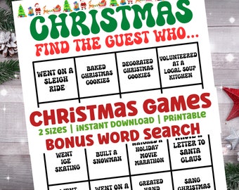 May include: A printable Christmas game with a green and red colour scheme. The game is called "Find the Guest Who..." and has a grid of 12 squares with different Christmas-themed activities. The game also includes a bonus word search.