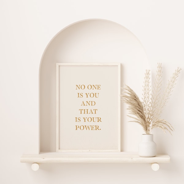 No One Is You And That Is Your Power | Bedroom Print | Bathroom Print | Dorm Room Print | Kids Bedroom | Girls Bedroom | Playroom Print