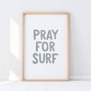 Pray For Surf - Blue | Pray For Surf Print | Surf Print | Beach Print | Surf Wall Art | Beach House Print | Surf Nursery Wall Art | Boys