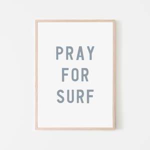Pray For Surf - Blue | Pray For Surf Print | Surf Print | Beach Print | Surf Wall Art | Beach House Print | Surf Nursery Wall Art | Boys