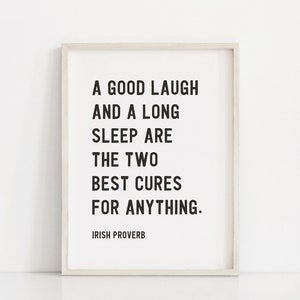 Imprimé proverbe irlandais - Un bon rire et un long sommeil sont les deux meilleurs remèdes pour tout ce qui est | | d’impression sur papier à lettres | d’impression Scandi Impression minimaliste