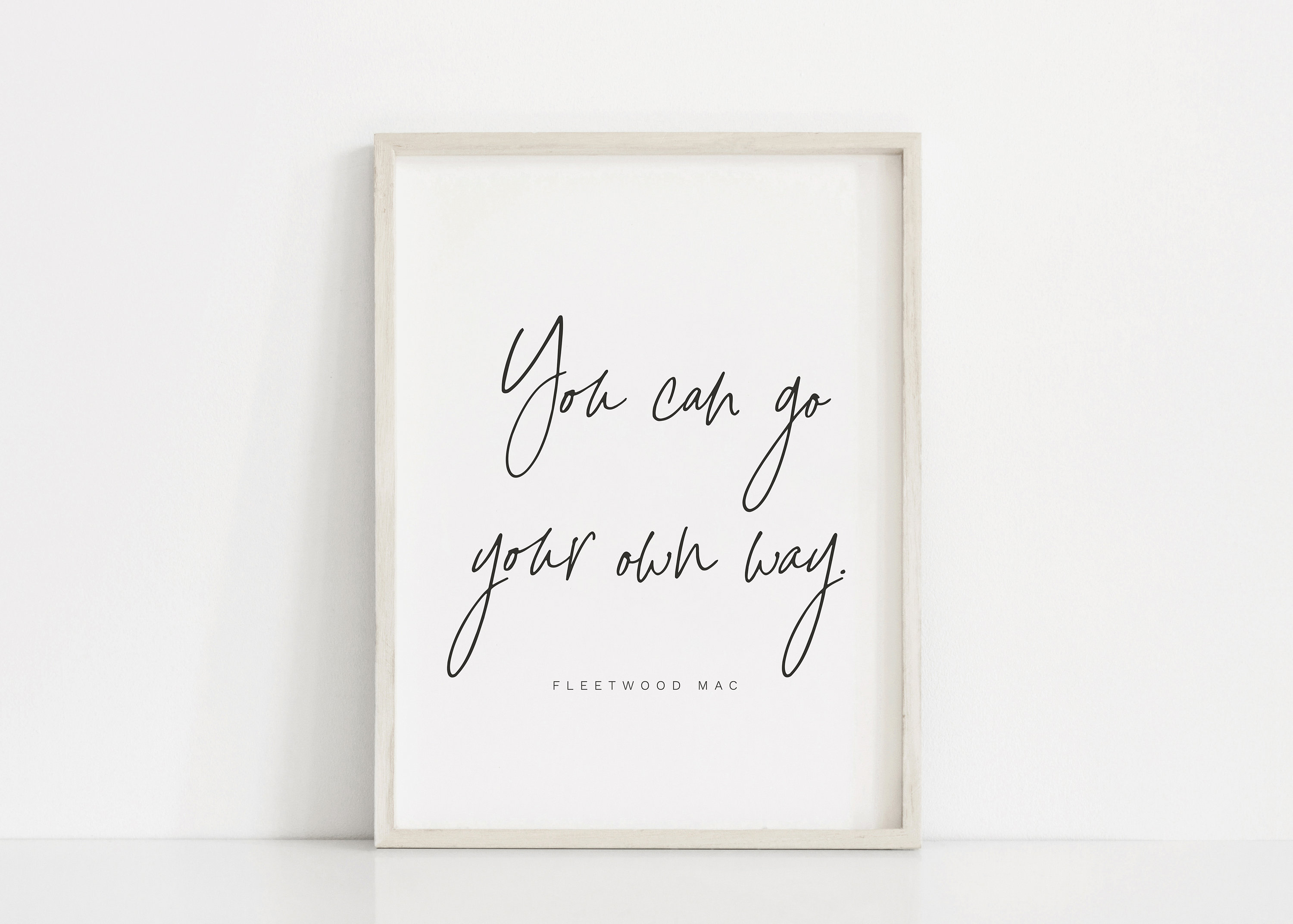 Fleetwood Mac Lyric Quotes You Can Go Your Own Way Fleetwood Mac Print Song Quote | Etsy