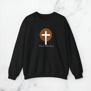カトリック スウェットシャツ、Viva Cristo Rey セーター、宗教スウェットシャツ、カトリックのギフト、祝福されたミゲル アグスティン プロ