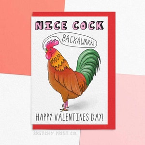 Funny Valentines Day Card | Nice Cockerel | Valentine Card For Partner | Send Your Card Direct With A Personalised Message