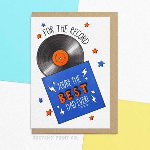 Fathers Day Card | For The Record, You Are The Best Dad | Funny Card For Dad | Send Your Card Direct With A Custom Message