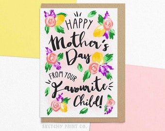 Muttertagskarte | Der alles Gute zum Muttertag von Ihrem Lieblingskind | Lustige Karte für Mama