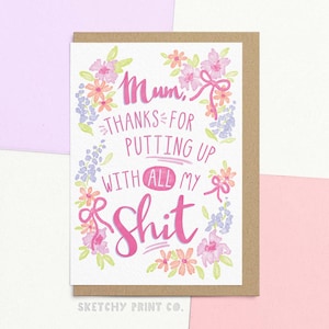 Carte heureuse drôle de fête des mères pour la maman | Merci d'avoir toléré mon sh*t | Carte d'anniversaire grossière pour maman | Envoyer un message direct + personnalisé