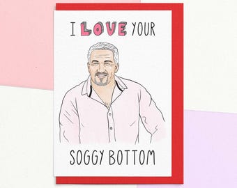 Funny Valentines Card | I Love Your Soggy Bottom | Cheeky Gift For Partner