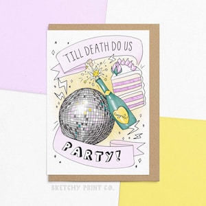 Funny Wedding Day Greetings Card | Till Death Do Us Party! | Greeting On Marriage Day For Newly Wed Couple | Personalised With Your Message