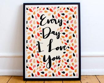Geschenk zum 1. Jahrestag aus Papier für Ehefrau oder Ehemann | Jeden Tag liebe ich dich | Romantischer Original Kunstdruck | Hochwertiger Druck für Freundin