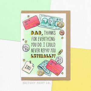 Carte drôle de fête des pères pour papa | Banque de papa | Je ne pourrai jamais vous rembourser, littéralement ! | Personnalisé avec votre message