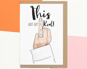 Funny Engagement Card For Friend | This Just Got Real | Wedding Day Gift