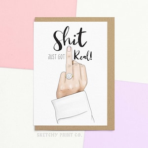 Funny Wedding Day Card | Happy Engagement Card | It Just Got Real | Send Your Card Direct With A Personalised Message