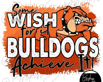 Orange Bulldogs | Motivational School Spirit | LaPorte| PNG DIGITAL Download Only