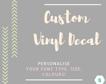 Custom Vinyl Decal | Custom Foil Decal | Quote Print | Name Decal | Labels Stickers | Wall Decal | Events | Wedding Decal