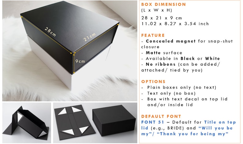 May include: A black gift box with a white interior. The box measures 28 cm long, 21 cm wide, and 9 cm high. The box has a concealed magnet closure and a matte finish. The box is available in black or white and can be customised with text on the lid or inside. The text can be in font 51, which is the default font for the title on the lid.