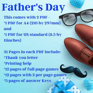 以下が含まれることがあります： 父の日用印刷可能なアクティビティパック。ゲームとアクティビティが31ページ収録されています。感謝状、印刷のヒント、フルページゲーム、2ページ分のゲーム、解答キーが含まれています。パックは2つのサイズで提供されます。8.5インチ&times;11インチとA4（210mm&times;297mm）。