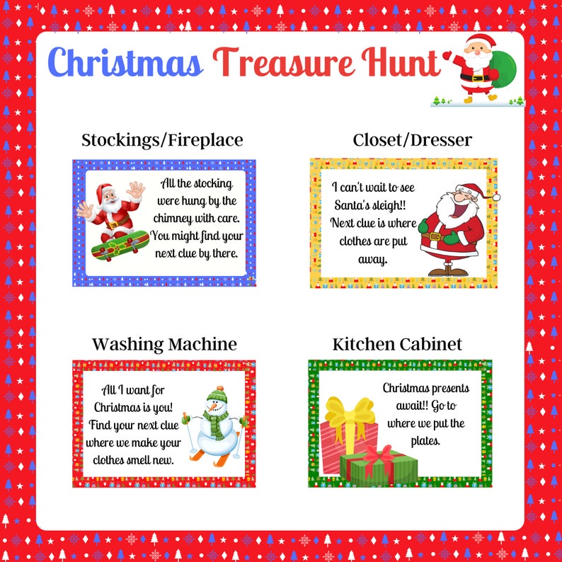May include: A Christmas treasure hunt game with four colorful cards. Each card has a different location in a house, such as the fireplace, closet, washing machine, and kitchen cabinet. Each card has a rhyme about where to find the next clue.