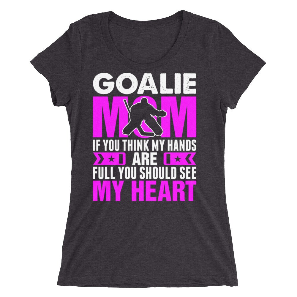 Goalie Mom Shirt Hockey Mom Shirt Mom Gift Mom Gift Ideas Etsy