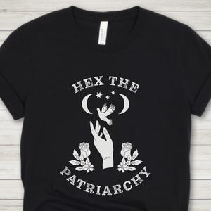 Hex the Patriarchy Tee | Witchy Feminist Shirt | Progressive Gender Equality Top | Feminism T-Shirt