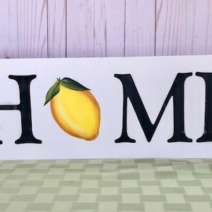 Lemon Hand Painted Farmhouse Rustic HOME Sign