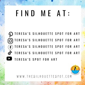 May include: White background with the text "FIND ME AT:" followed by social media icons and usernames for Pinterest, Instagram, Facebook, TikTok, and YouTube. The text "WWW.THESILHOUETTESPOT.COM" is at the bottom of the image.