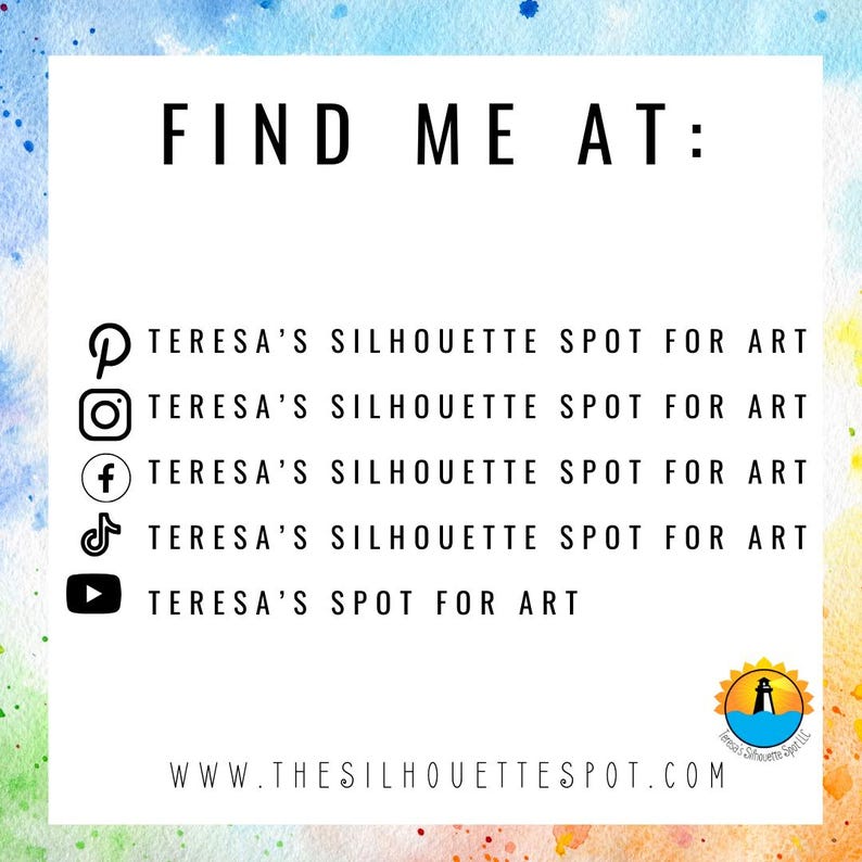 May include: White background with the text "FIND ME AT:" followed by social media icons and usernames for Pinterest, Instagram, Facebook, TikTok, and YouTube. The text "WWW.THESILHOUETTESPOT.COM" is at the bottom of the image.
