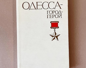 Odessa, Ciudad Heroica, 1978, Libro Soviético, Idioma Ruso, Segunda Guerra Mundial, Historia Militar, Memorias de Colección, Artículo de Colección