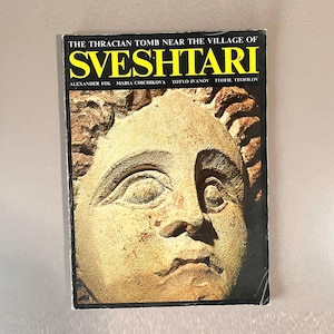 トラキアの墓の本 スヴェシュタリ 英語 1986年、考古学ギフト、イラスト入り歴史、ブルガリア