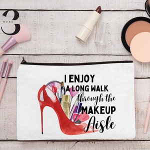 Makeup Quote Png, I enjoy A Long Walk Through The Makeup Aisle, Png For Sublimation, Coffee Mug Designs, Makeup Shirt Png, Sublimation Png