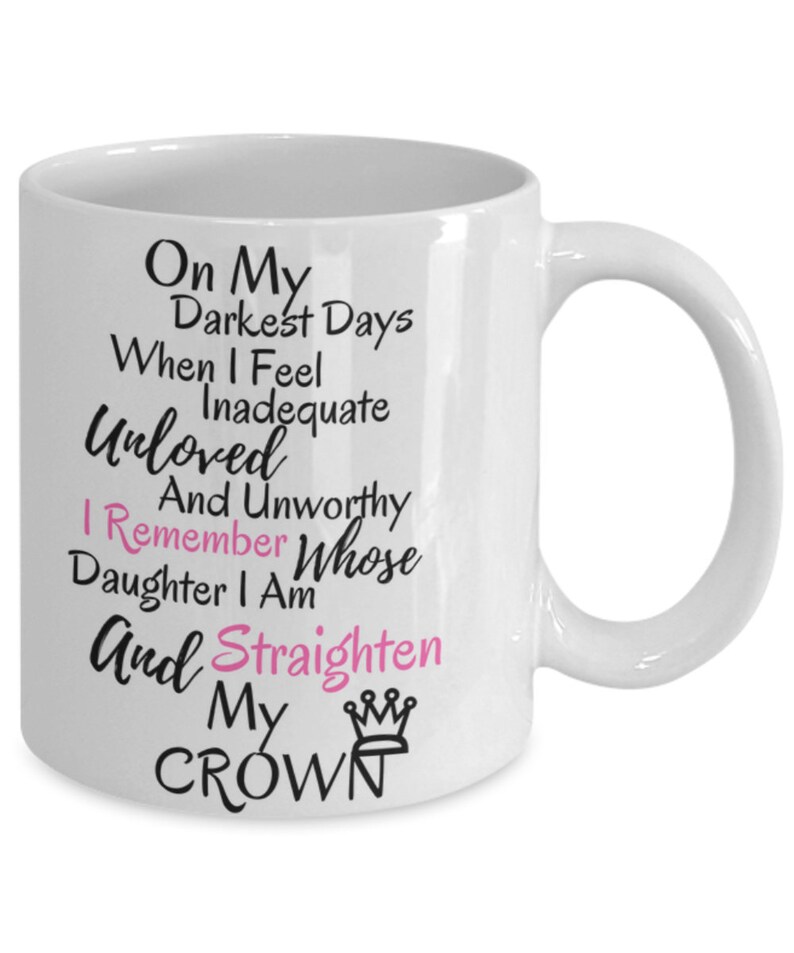 Christian Coffee Mug on My Darkest Days When I Feel Inadequate Etsy