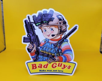 Bad Guys - 4" Inch Sticker