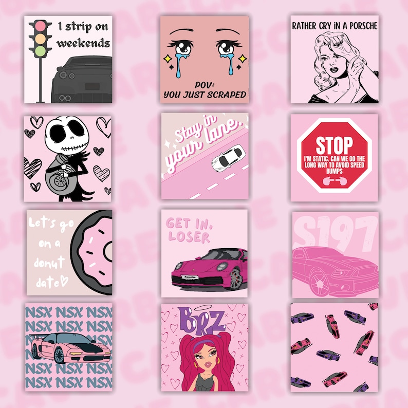May include: A collage of 12 pink and white squares with various images and text. The images include a cartoon car, a donut, a cartoon character, a stop sign, a cartoon woman, and a cartoon girl. The text includes "I strip on weekends", "Stay in your lane", "Let's go on a donut date", "Get in, loser", "Rather cry in a Porsche", "Stop I'm static, can we go the long way to avoid speed bumps", "$197", and "BRZ".