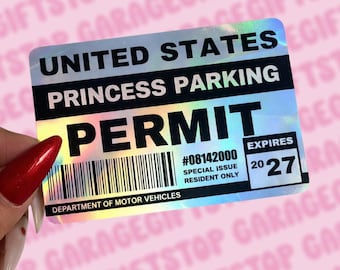 Holographic Princess Parking Permit Sticker, Street Racing Permit, Holographic Vinyl Sticker