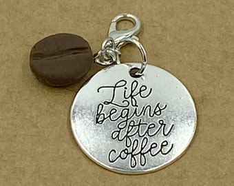 Life Begins After Coffee Charm: Coffee Bean Planner Clip or Bookmark