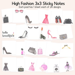 May include: A set of 24 high fashion themed sticky notes. The notes feature images of lipstick, perfume bottles, shoes, purses, dresses, and other fashion accessories. The notes are arranged in a 3x3 grid.