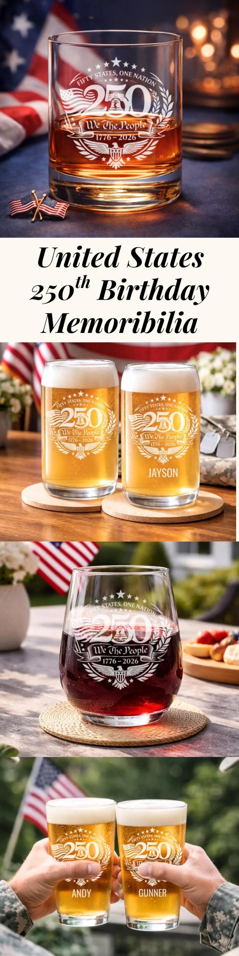 A collection of commemorative glassware featuring the text "250" and "We The People 1776-2026" for United States 250th Anniversary. The glasses are filled with various beverages, including whiskey, beer, and wine. The design includes the American flag and stars.