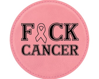 Breast Cancer Awareness Coasters/Fuck Breast Cancer Get Well Gift/Personalized Coaster Set of 6/Round Coaster Set/Motivational Coasters