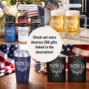 K&ouml;nnte beinhalten: Eine Auswahl patriotischer Geschenke mit der Zahl 250 und dem Text "We The People 1776-2026". Die Abbildung zeigt isolierte Getr&auml;nkehalter, Bierkr&uuml;ge, einen Becher und Flachm&auml;nner. Der Text "Check out more America 250 gifts linked in the description!"