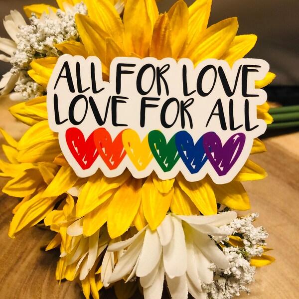 All for Love Love for all, Pride Rainbow sticker, LGBTQ, Frosted Clear Vinyl Sticker, Equality, for Journal, Diary, Calendar