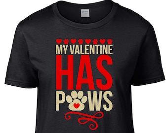 My Valentine Has Pfoten Shirt : Frauen Valentinstag Haustier T-Shirt