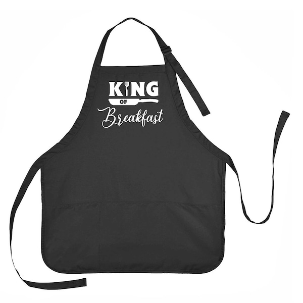 Breakfast Apron, King of Breakfast Apron, Apron for Breakfast King, Breakfast Chef Apron, Gift for Breakfast Chef, Apron for Dad,