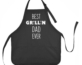 Best Grillin Dad Ever Apron, Father's Day BBQ Gift